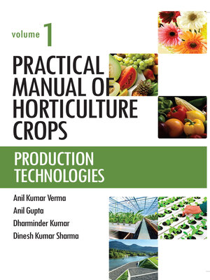 cover image of Practical Manual of Horticulture Crops, Volume 1